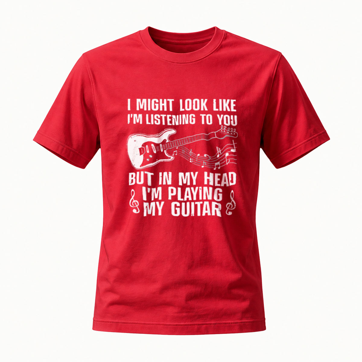 I Might Look Like I'm Listening But Playing Guitar T-Shirt - Image 5