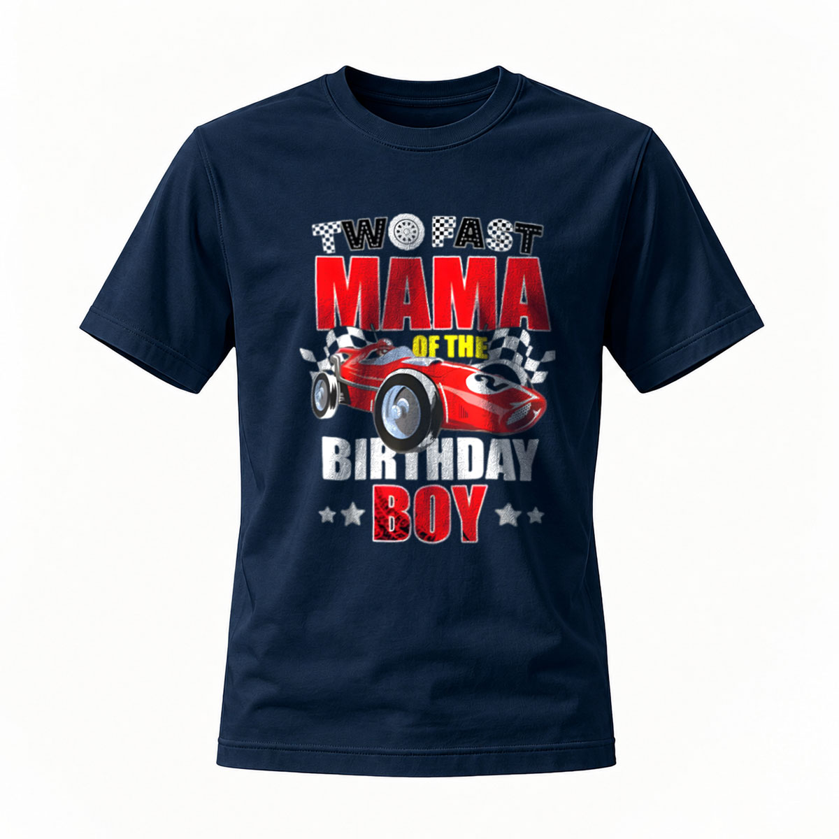 Two Fast Mama of the Birthday Boy Racing Car T-Shirt - Image 7