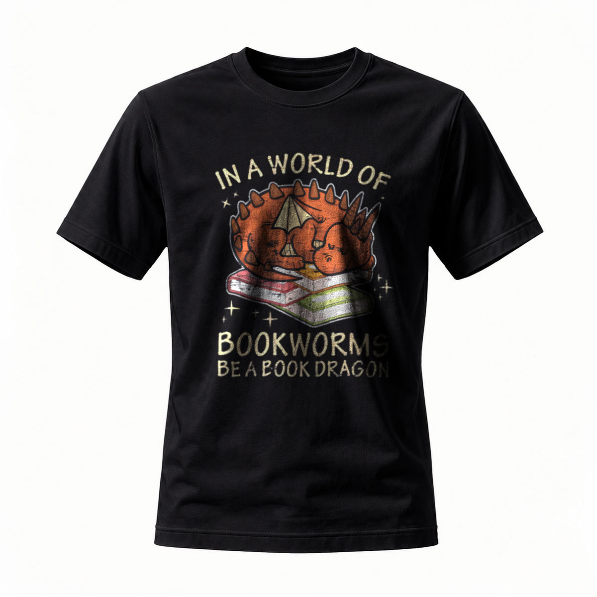 In a World of Bookworms Be a Book Dragon T-Shirt Men's Women's Reading Gift