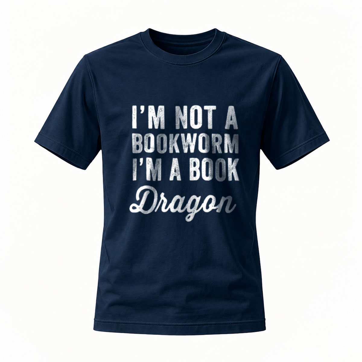 I'm Not a Bookworm I'm a Book Dragon T-Shirt Men Women Gift Reading Lover Fashion Apparel - Image 7