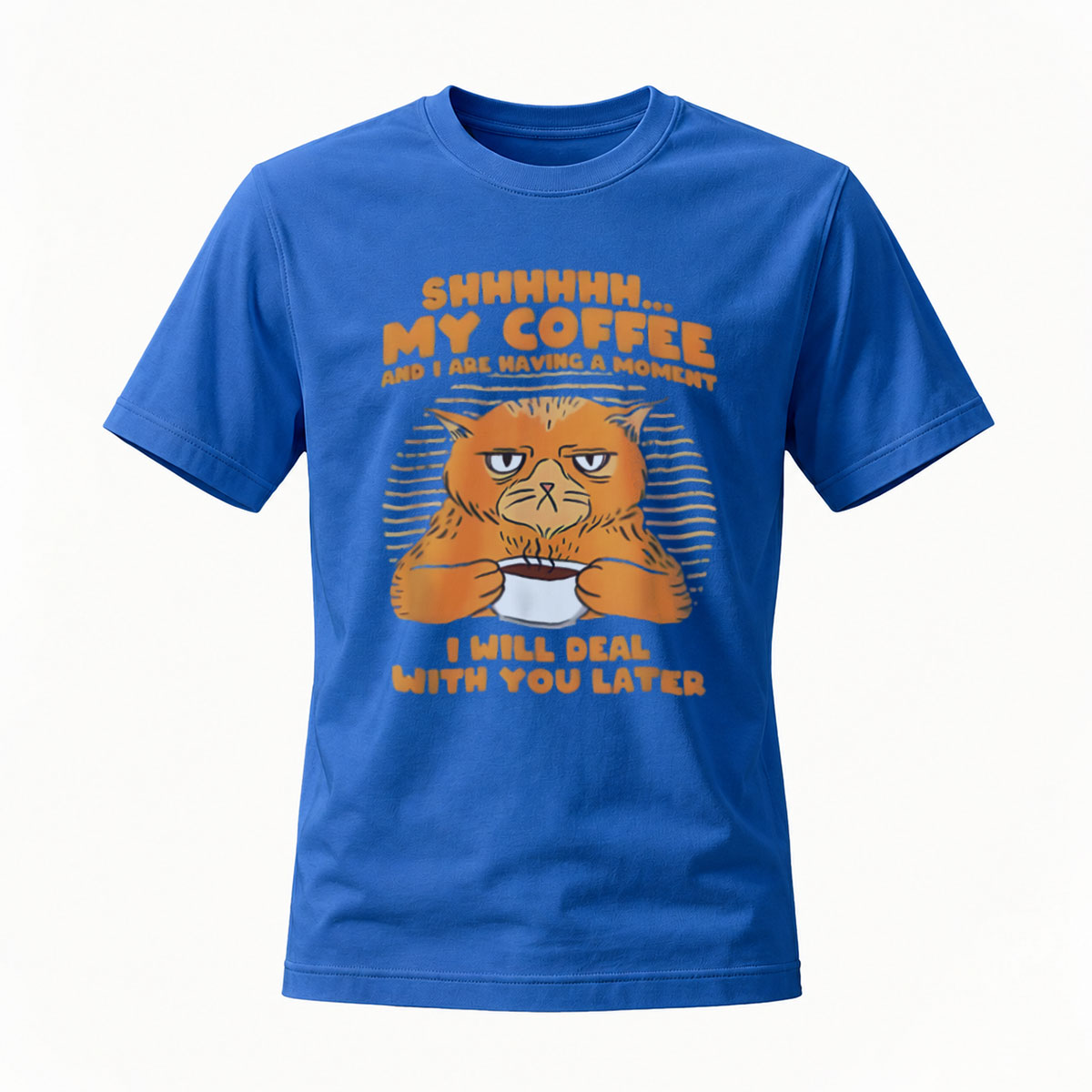 Shhh My Coffee Cat T-Shirt Men Women Funny Gift Casual Wear - Image 4