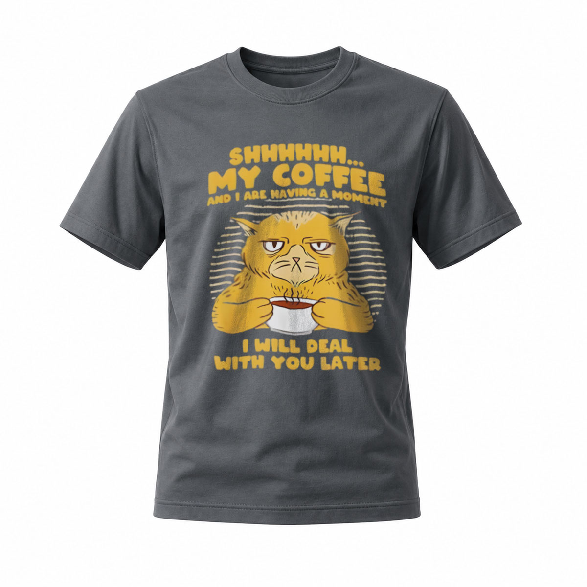 Shhh My Coffee Cat T-Shirt Men Women Funny Gift Casual Wear - Image 6