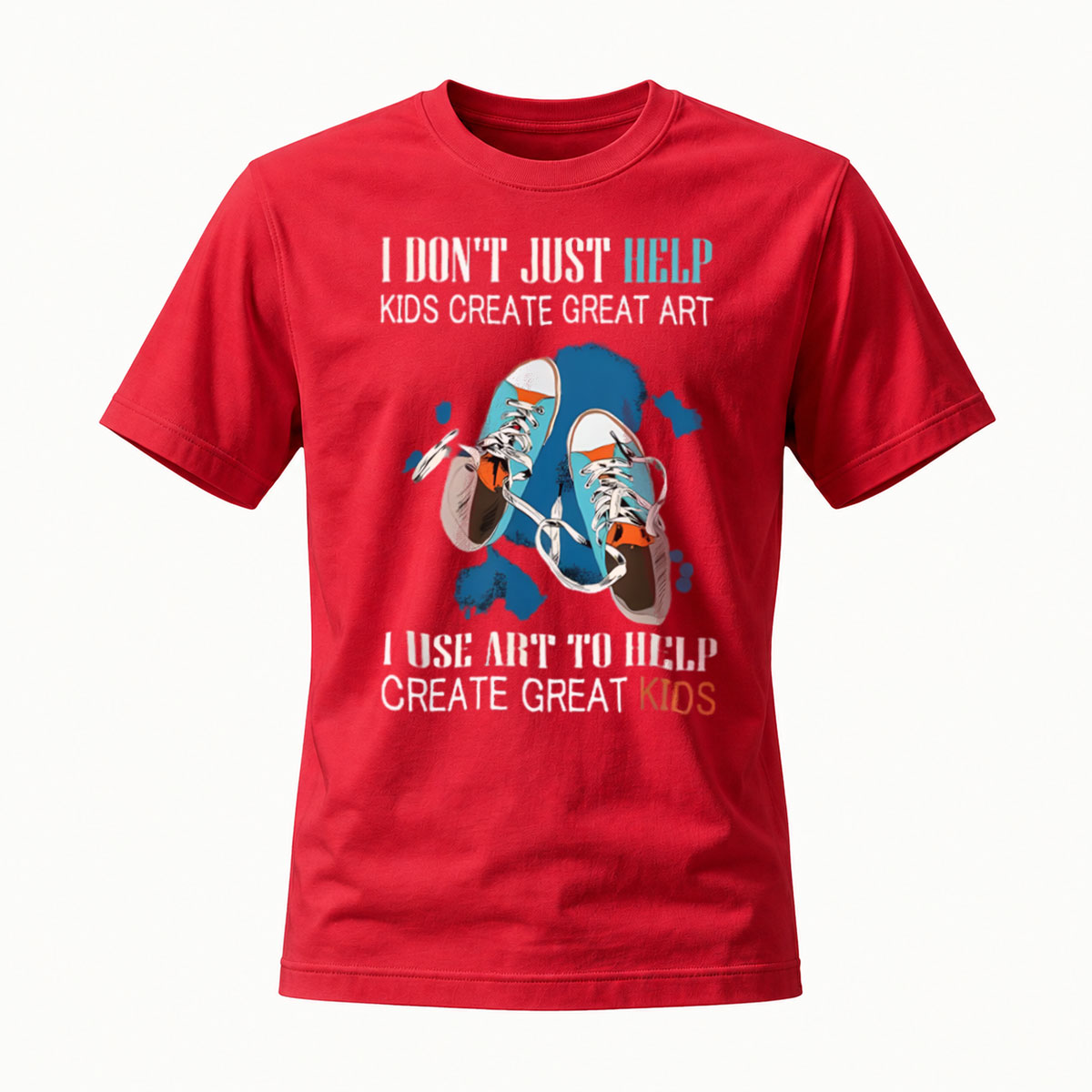 I Use Art to Help Create Great Kids T-Shirt for Teachers - Image 5