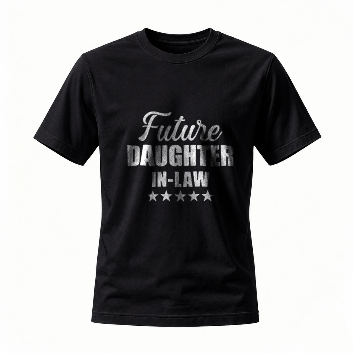 Future Daughter In Law T-Shirt Women Gift Wedding Party Apparel
