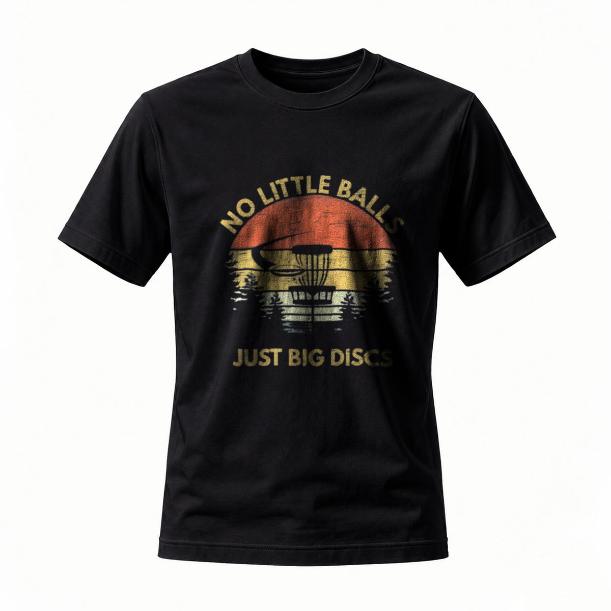 No Little Balls Just Big Discs Disc Golf T-Shirt Men's