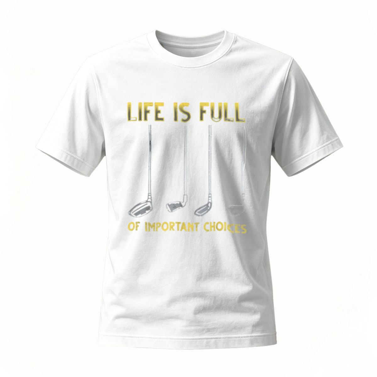 Life Is Full Of Important Choices Golf Tee Men's Women's Casual T-Shirt - Image 2