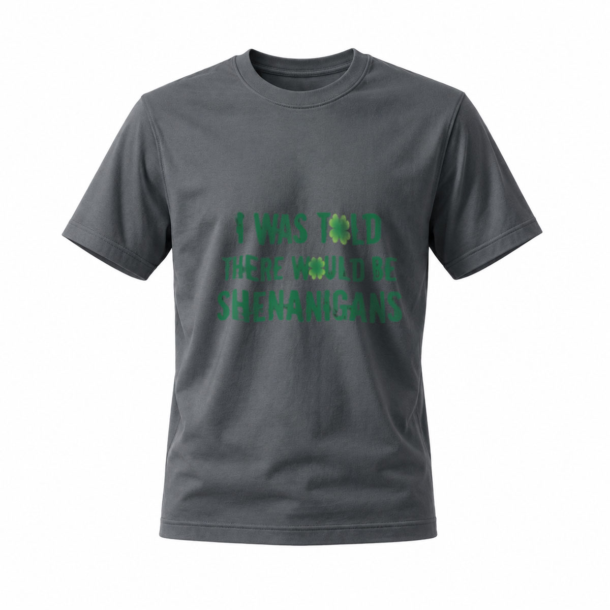 I Was Told There Would Be Shenanigans T-Shirt Men's St Patrick's Day Fun Shirt - Image 6