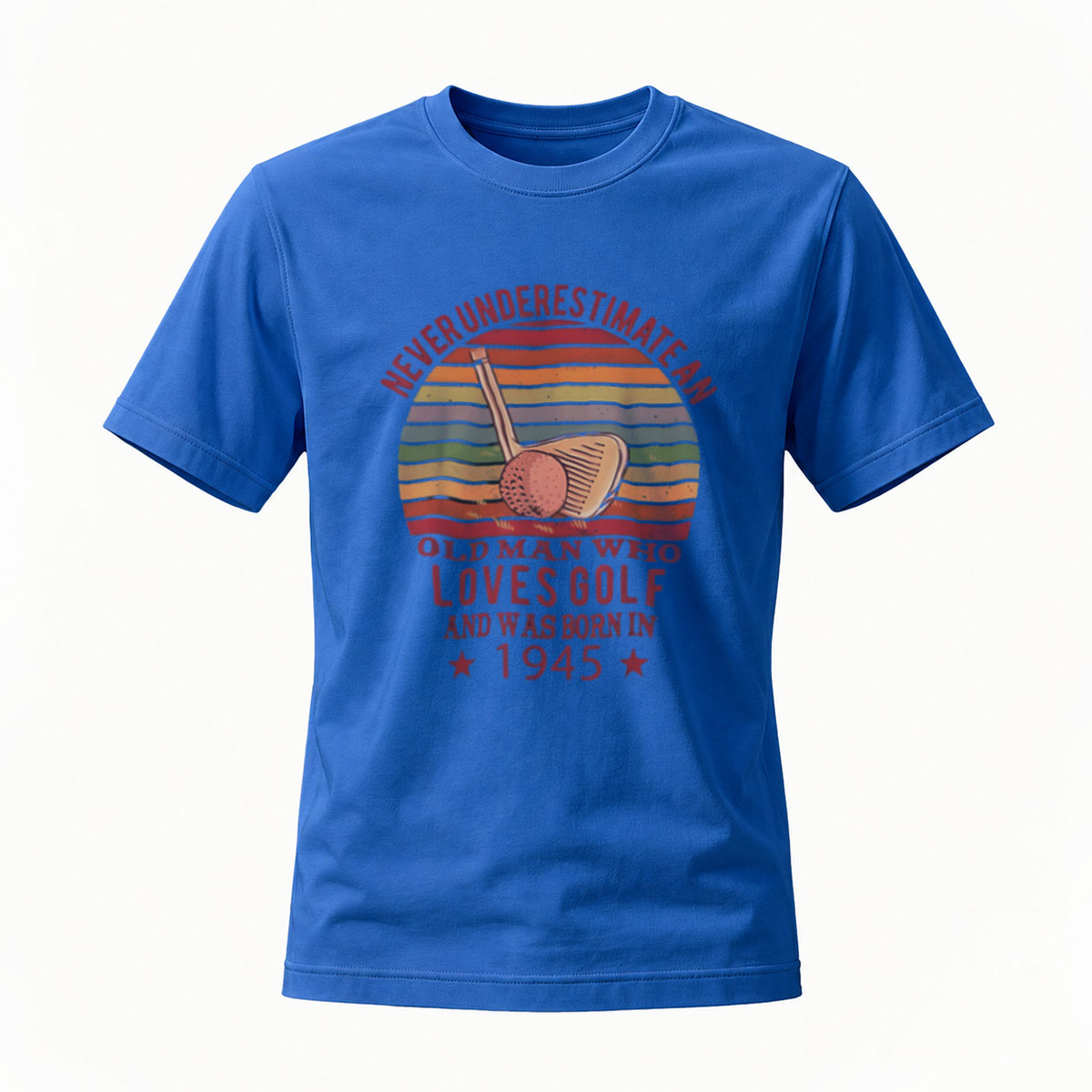 Never Underestimate Old Man Who Loves Golf Born 1945 Men's T-Shirt - Image 4