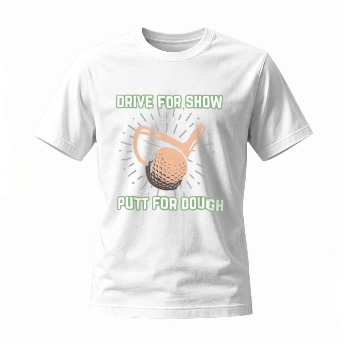 Drive For Show Putt For Dough Golf Tee Men's Casual Shirt - Image 2