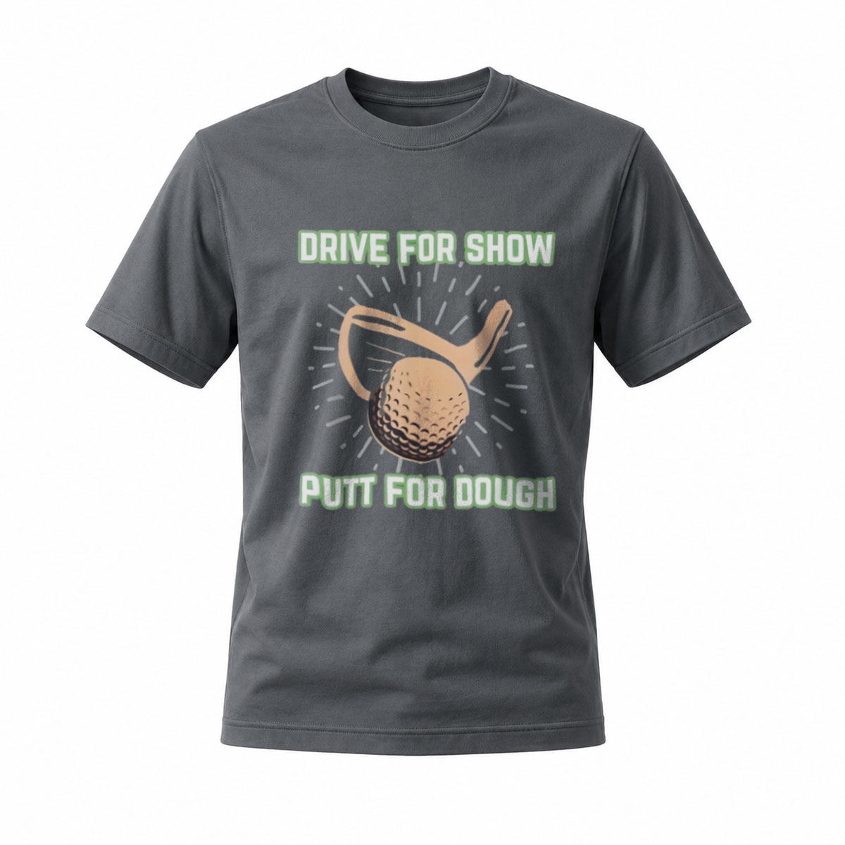Drive For Show Putt For Dough Golf Tee Men's Casual Shirt - Image 6