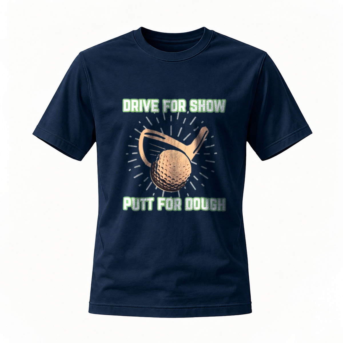 Drive For Show Putt For Dough Golf Tee Men's Casual Shirt - Image 7