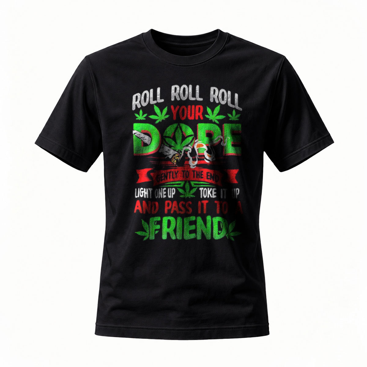 Roll Your Dope T-Shirt Men's Casual Weed Themed Graphic Tee
