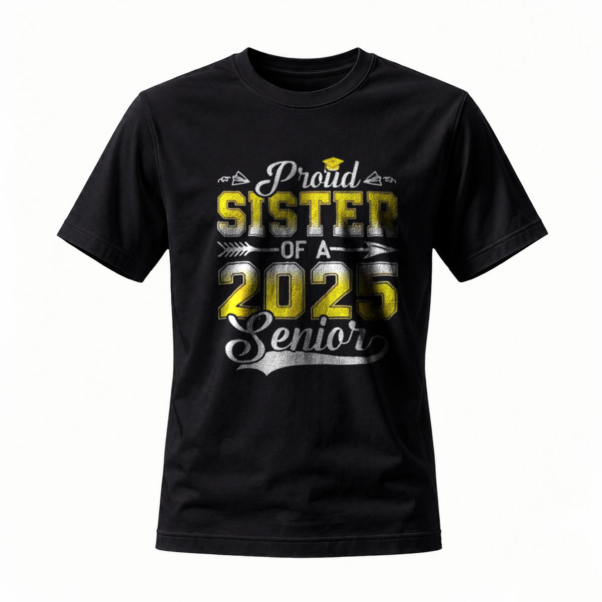 Proud Sister of a 2025 Senior Graduation T-Shirt