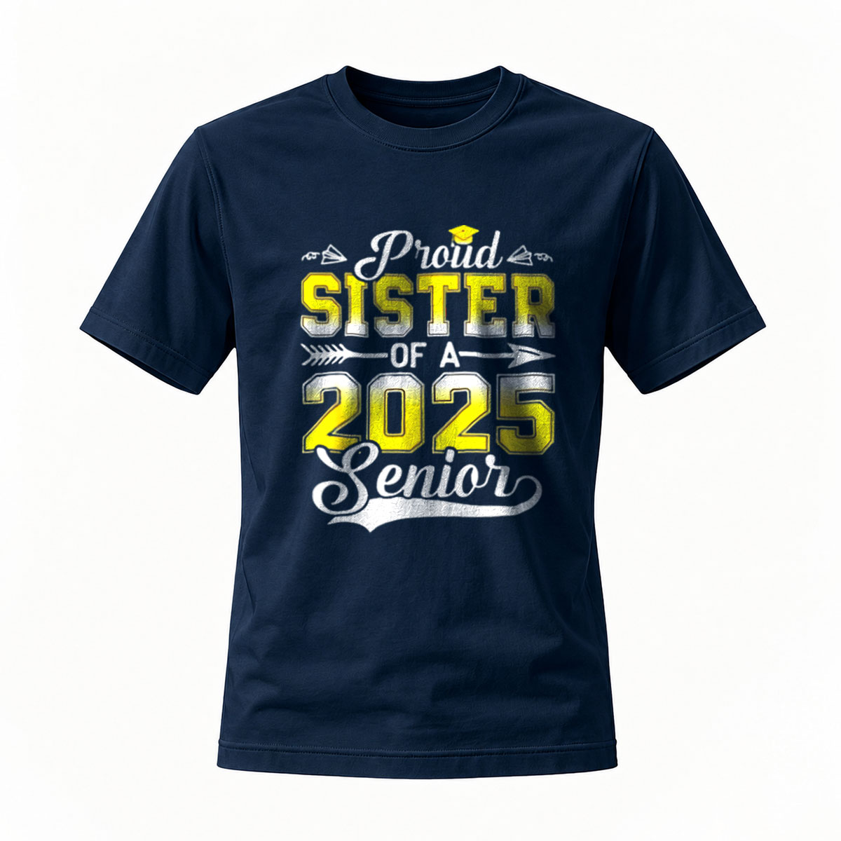 Proud Sister of a 2025 Senior Graduation T-Shirt - Image 7