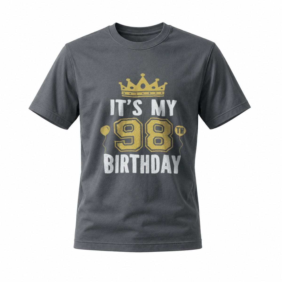 It's My 98th Birthday King Crown T-Shirt Men Women Party Gift - Image 6
