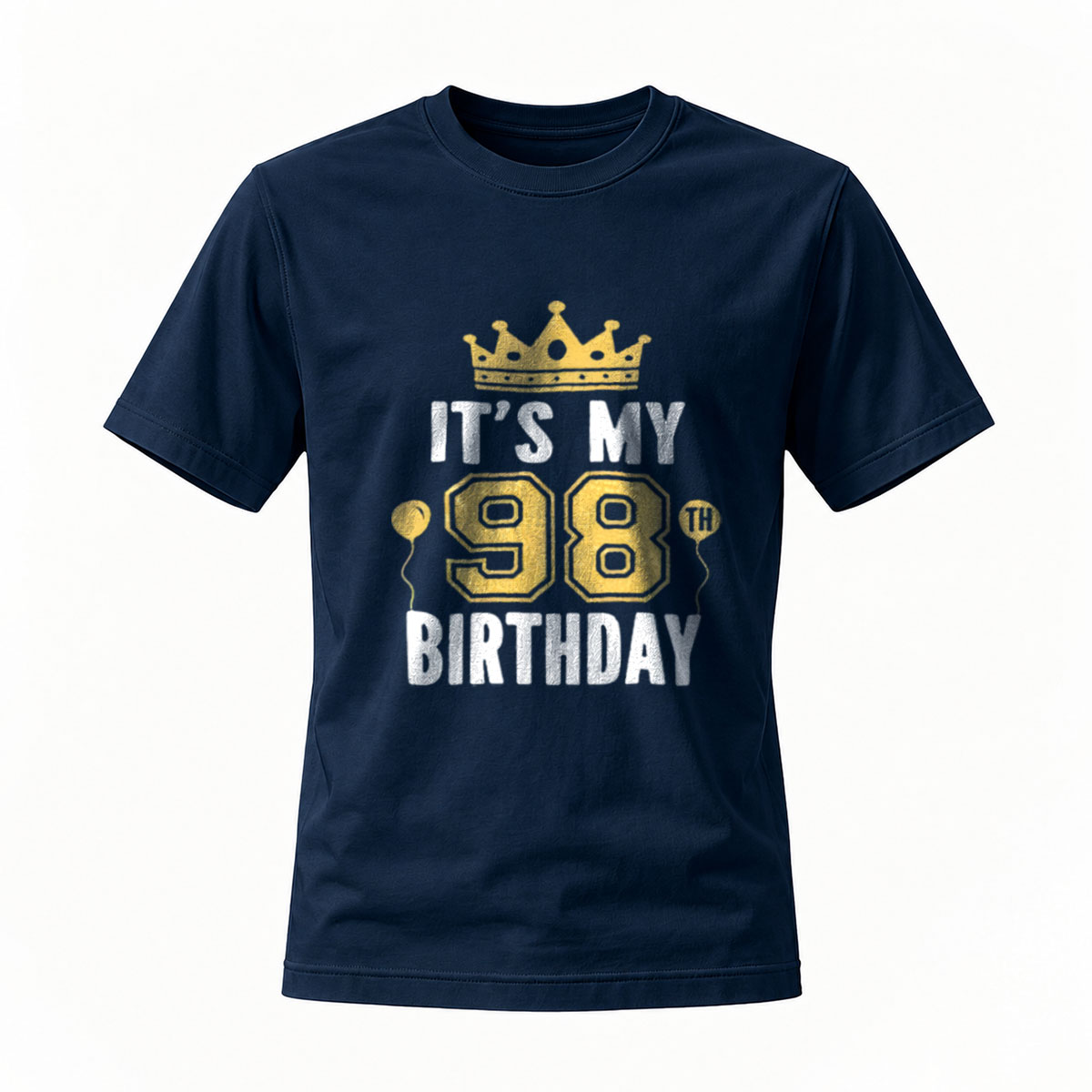 It's My 98th Birthday King Crown T-Shirt Men Women Party Gift - Image 7