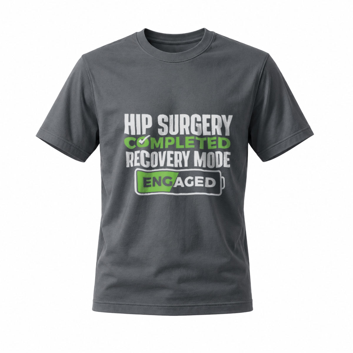 Hip Surgery Completed Recovery Mode Encaged T-Shirt Men's - Image 6