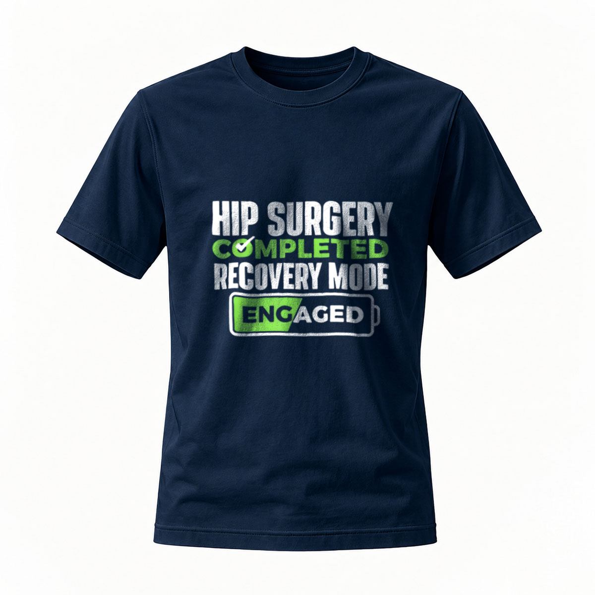 Hip Surgery Completed Recovery Mode Encaged T-Shirt Men's - Image 7