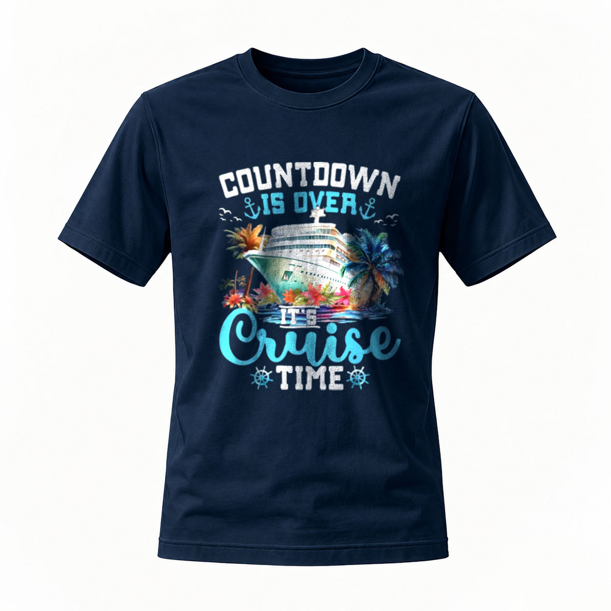 Countdown Over Its Cruise Time Ship T-Shirt Men Women Travel Gift - Image 7