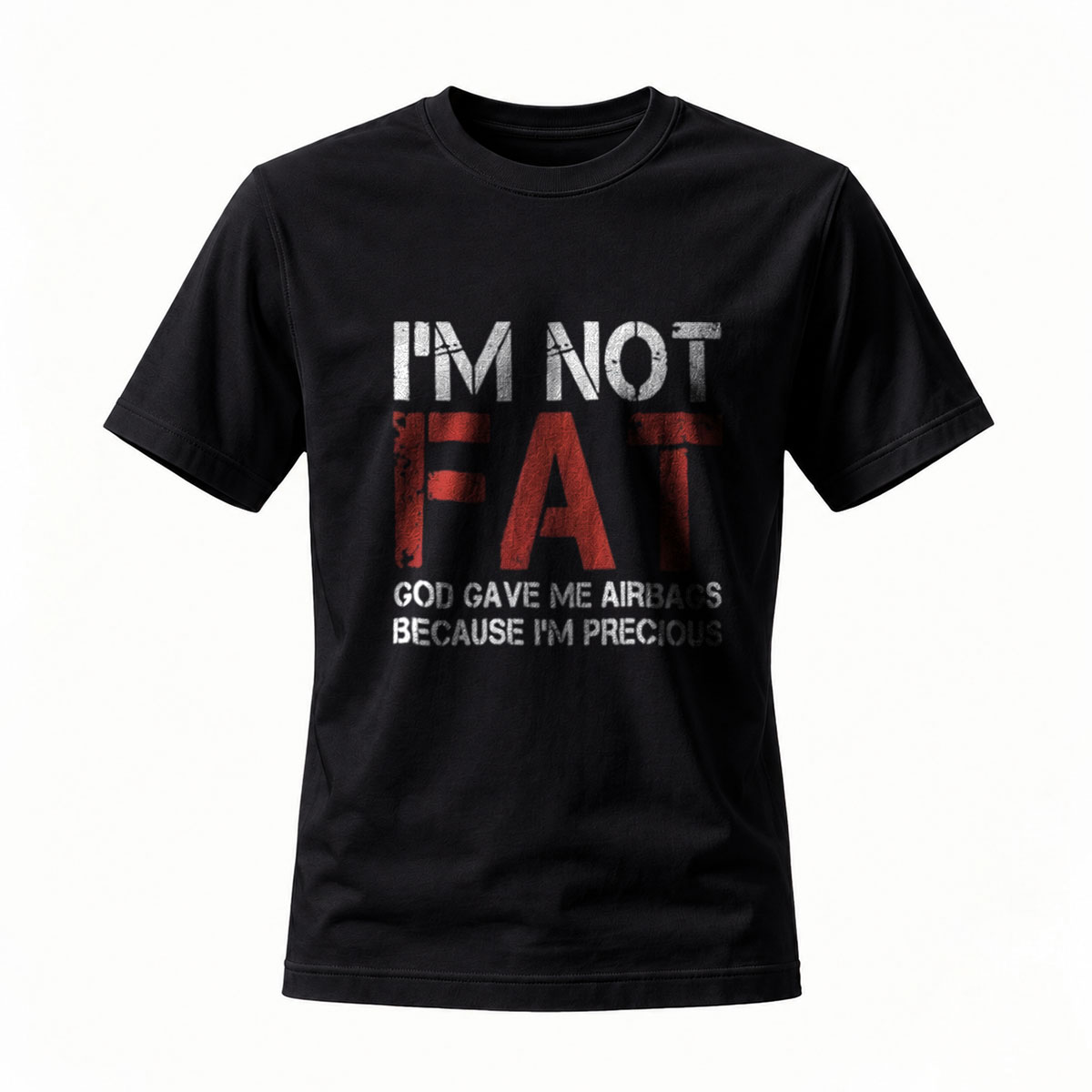 I'm Not Fat God Gave Me Airbags Funny Men's T-Shirt