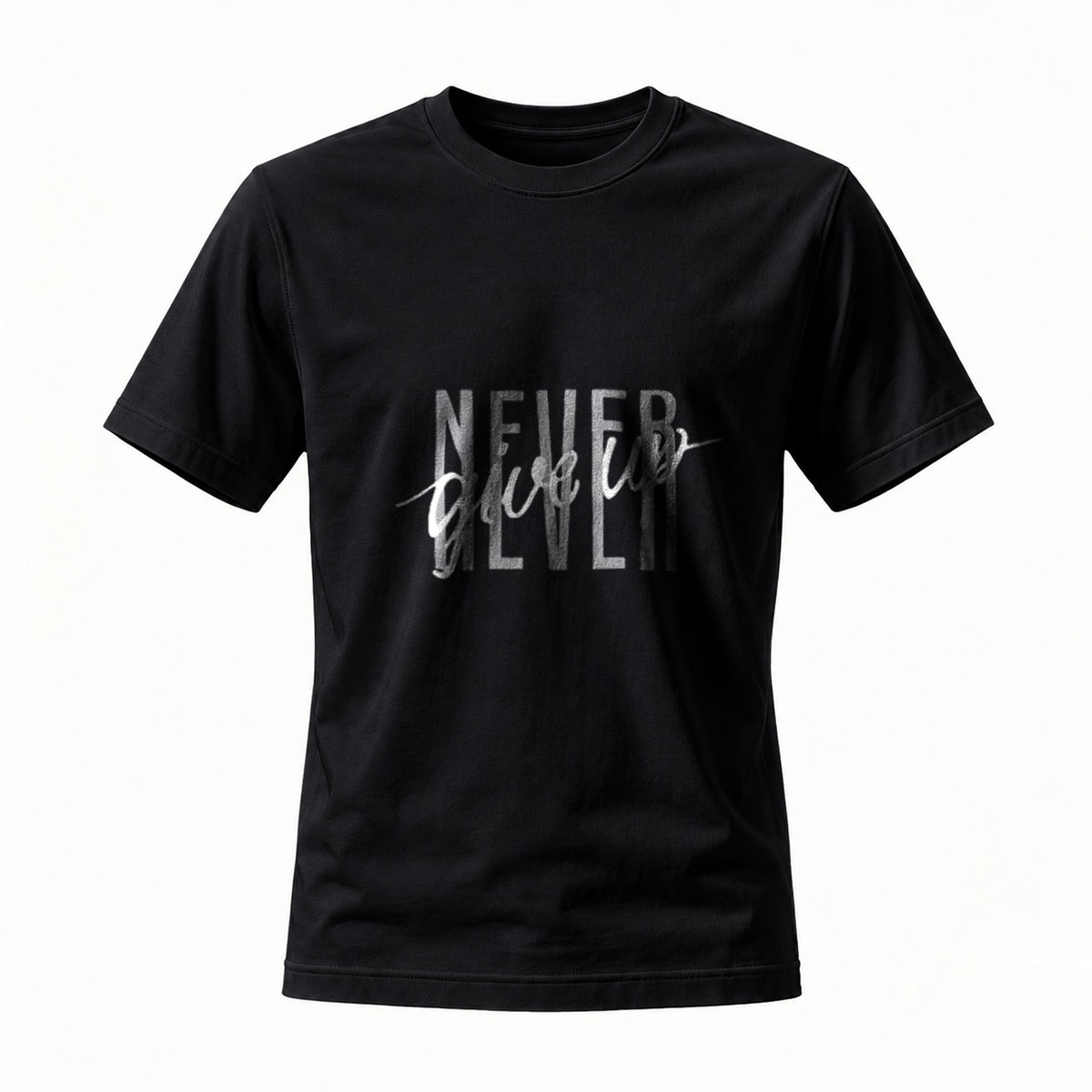 Never Give Up Graphic T-Shirt Men's Motivational Wear