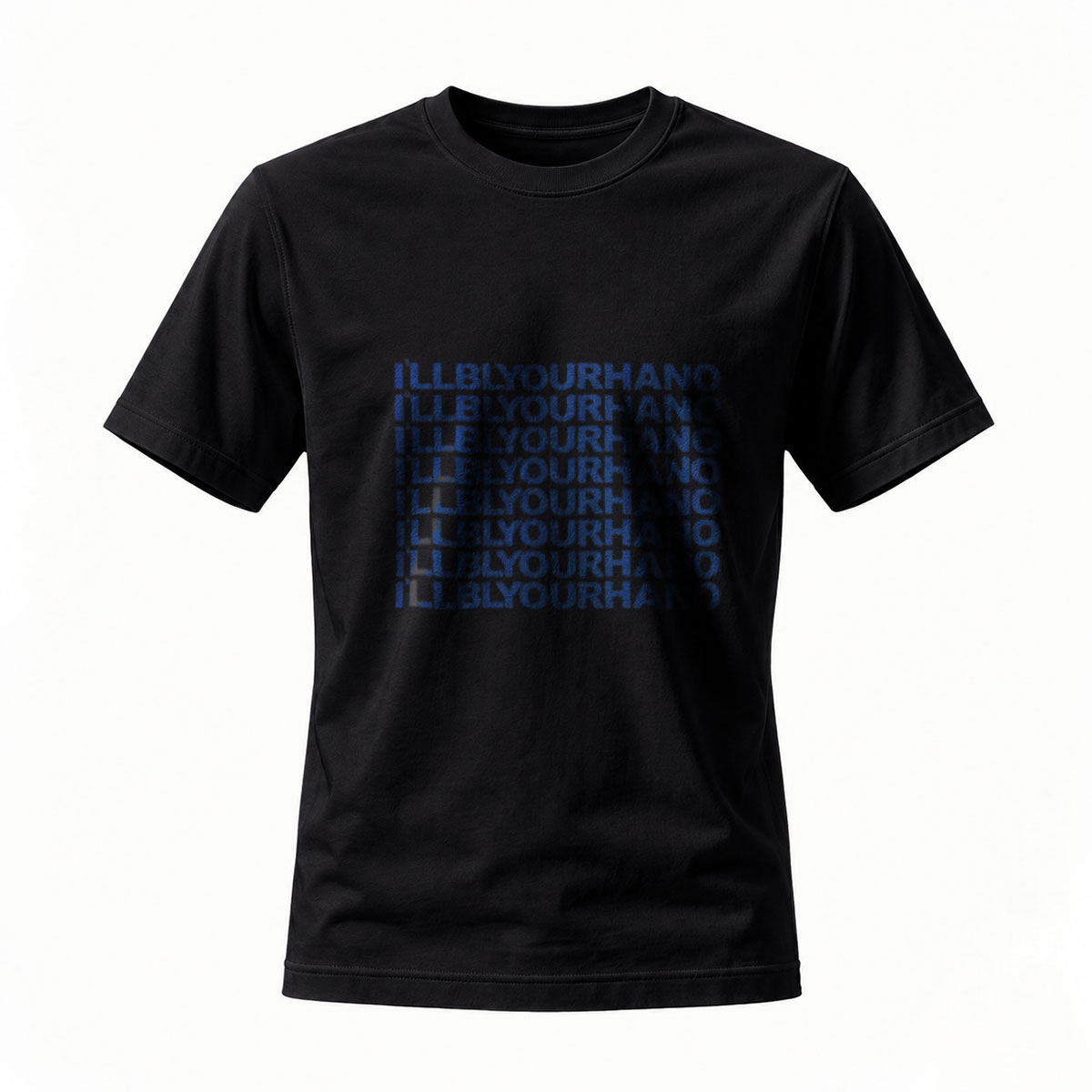 I'll Be Your Hand Mens T-Shirt Graphic Print Fashion Top